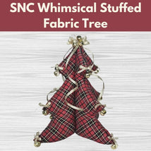 SNC Whimsical Stuffed Fabric Tree** Fri 12/05 9:30am-1:30pm