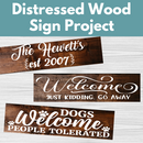 Distressed Wood Sign Project** Thurs 09/11 9:30am-4:00pm