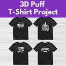 3D Puff T-Shirt Project** Fri 09/19 9:30am-12:30pm