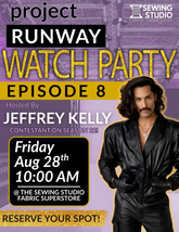 Project Runway Episode 8 Watch Party With Jeffrey Kelly Fri 08/28 10:00am