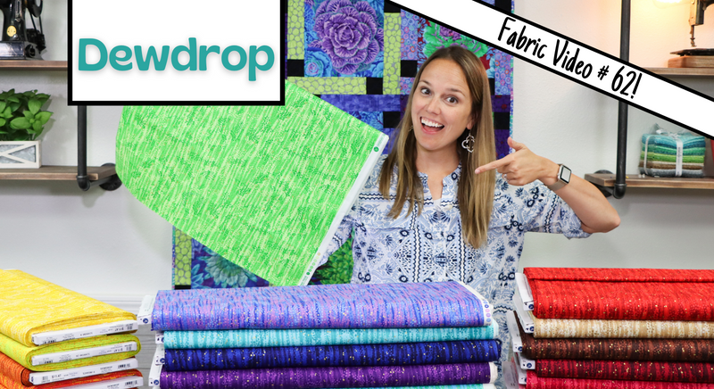 New Fabric Video #62! Dewdrop Fabrics