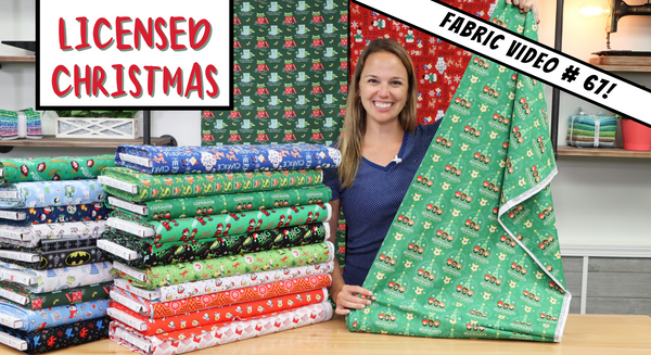 New Fabric Video #67! Licensed Christmas