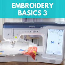 Embroidery Basics 3** Mon 02/02 9:30-11:30am