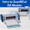 FR Intro to ScanNCut DX Models* Thurs 10/02 9:30am-12:30pm