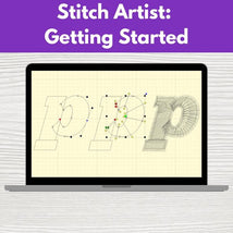 Stitch Artist: Getting Started** Thurs 09/03 1:00-3:00pm
