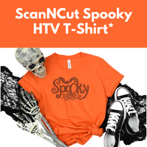 ScanNCut Spooky HTV T-Shirt* Mon 10/05 9:30am-12:30pm