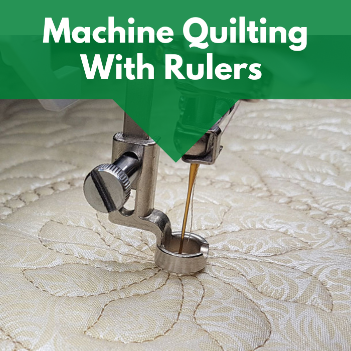 Machine Quilting With Rulers** Sat 03/08 9:30am-12:30pm