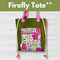 Firefly Tote** Fri 07/11 9:30am-1:30pm
