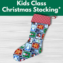 Kids Class Christmas Stocking* Sat 12/12 1:00pm-4:00pm