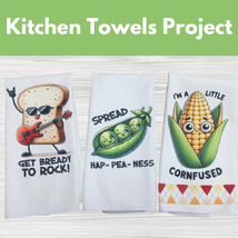 Kitchen Towels Project** Thurs 08/14 9:30am-12:30pm