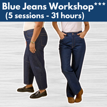 Blue Jeans Workshop** Wed 11/11 9:30am-12:30pm, 11/18, 12/02, 12/09, 12/16 9:30am-4:30pm