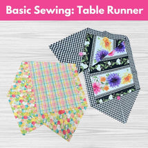 Basic Sewing: Table Runner* Sat 05/16 9:30-11:30am