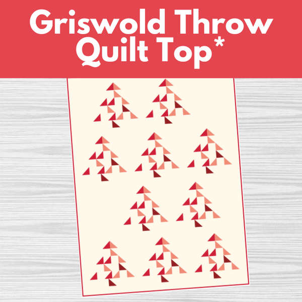 Griswold Throw Quilt Top* Tues 11/04, 11/11, & 11/18 1:00-4:00pm