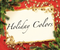 Holiday Colors Presentation Sat 07/19 9:30-10:00am