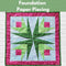 Foundation Paper Piecing** Tues 09/23 5:30-8:00pm