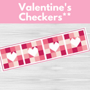 Valentine's Checkers** Fri 01/16 & 01/23 5:30-8:00pm