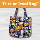 Trick or Treat Bag* Fri 10/23 9:30am-12:00pm