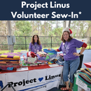 Project Linus Volunteer Sew In* Tues 11/24 9:30am-12:30pm