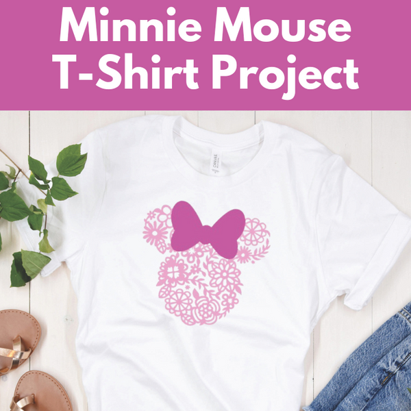 Minnie Mouse HTV T-Shirt Project** Wed 08/27 1:00-4:00pm