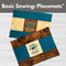 Basic Sewing: Placemats* Fri 08/29 9:30am-12:30pm