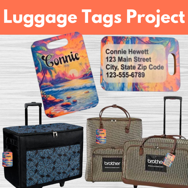 Luggage Tags Project** Thurs 07/31 1:00-4:00pm