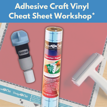 Adhesive Craft Vinyl Cheat Sheet Workshop* Mon 06/03 1:00pm-4:00pm