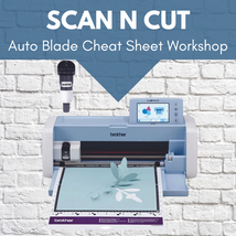 Auto Blade Cheat Sheet Workshop* Thurs 05/30 1:00pm-4:00pm