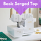 Basic Serged Top* Sat 12/21, 12/28 9:30am-1:30pm