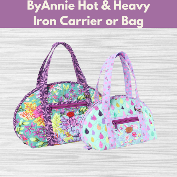 ByAnnie Hot & Heavy Iron Carrier or Bag** Sat 06/21 10:00am-3:00pm