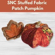SNC Stuffed Fabric Patch Pumpkin** Fri 10/24 9:30am-3:00pm