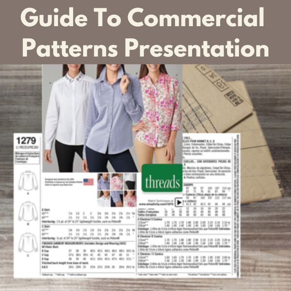 Guide To Commercial Patterns Presentation* Sat 01/18 10:00am-11:00am