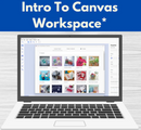 Intro to CanvasWorkspace* Fri 04/11 1:00pm-4:00pm