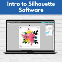 Intro to Silhouette Software* Thurs 06/13 1:00pm-4:00pm