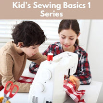 Kids Sewing Basics 1 Series* Sat 05/31, 06/07, 06/14, 06/21 1:00pm-4:00pm
