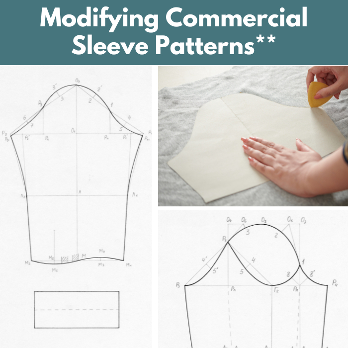 Modifying Commercial Sleeve Patterns** Thurs 06/19 5:30pm-8:00pm