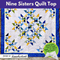 Nine Sisters Quilt Top**  Tues 08/06, 08/13, 08/20 1:00pm-4:00pm