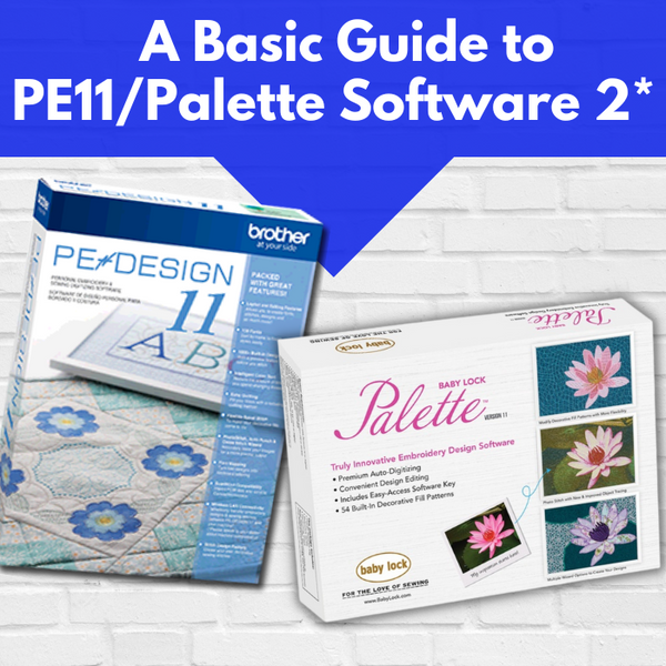 PE11/Palette 11 Software Part 2**  Fri 06/07, 06/14, 06/28
