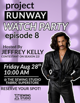 Project Runway Episode 8 Watch Party With Jeffrey Kelly Fri 08/28 10:00am