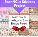 Print & Cut Stickers Project*  Fri 03/07 1:00pm-4:00pm