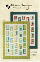 Urban Cabin Quilt Pattern ATK151