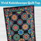 Vivid Kaleidoscope Quilt Top** Wed 05/14, 05/21, 05/28 9:30am-12:30pm