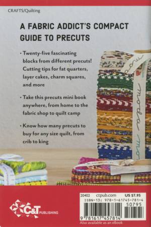 Quilting With Precuts Handy Pocket Guide Compiled by Gailen Runge - 20402