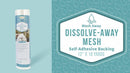 Disolve-Away Mesh Self-Adhesive - BLS503