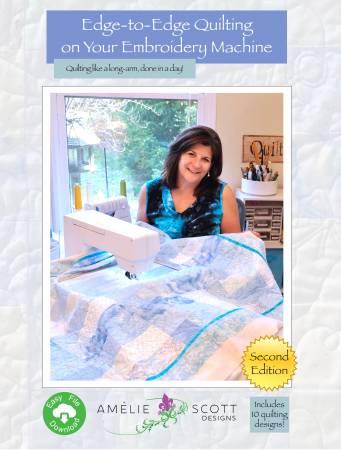 Edge-to-Edge Quilting On Your Embroidery Machine 2nd Edition ASD277