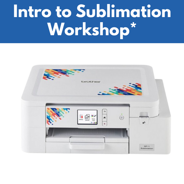 Intro to Sublimation Workshop* Tues 02/27 4:30pm-7:30pm