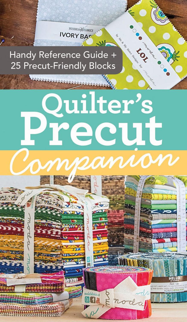 Quilter's Precut Companion-Softcover Book 11158