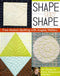 Shape By Shape Book by Angela Walters Free Motion Quilting 11014