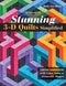 Stunning 3-D Quilts Simplified 11395